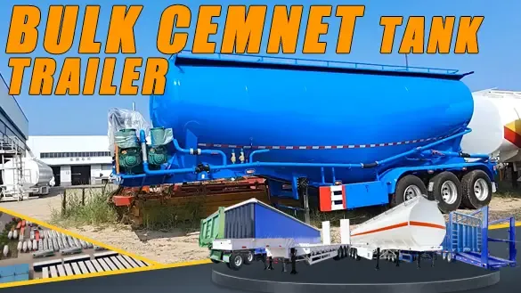 Why Choose a Bulk Cement Tank Trailer Made of Strong Steel?